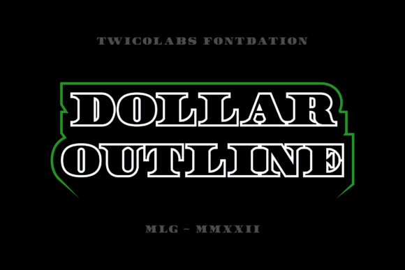 Dollar Outline Font: A Display Typeface for Campaigns