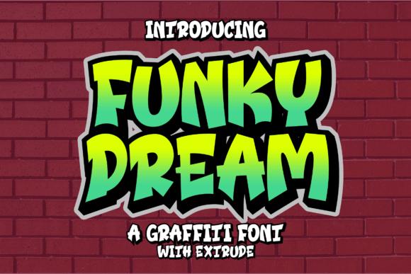 Funky Dream Font: Bold Graffiti Style for Digital Campaigns