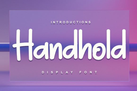 Handhold Font: Elevating Campaign Visuals